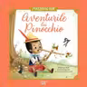 Povesti de Aur. AVENTURILE LUI PINOCCHIO.