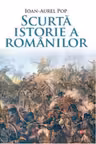 Carte pentru toti. Vol. 100 Scurta istorie a romanilor
