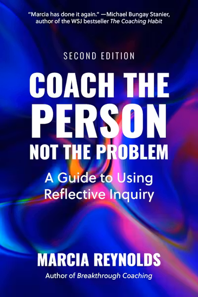 Coach the Person, Not the Problem