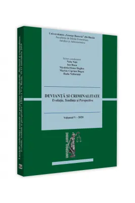 Conferinta Devianta si Criminalitate. Evolutie, Tendinte si Perspective DECRET