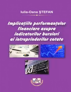 Implicatiile performantelor financiare asupra indicatorilor bursieri ai intreprinderilor cotate