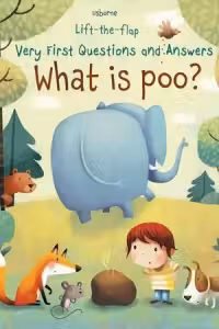 Lift-the-Flap Very First Questions and Answers: What is Poo?