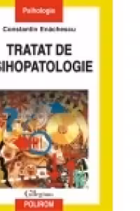 Tratat de psihopatologie