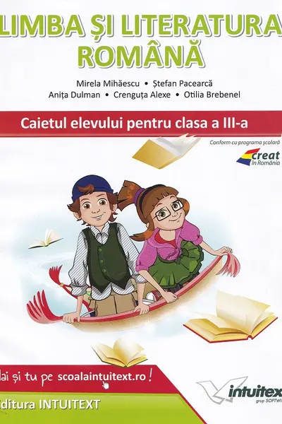 Limba și literatura română - Clasa 3 - Caietul elevului