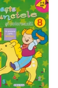 Uneste punctele si coloreaza! 8 (3-5 ani)