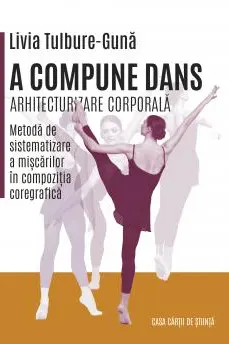 A compune dans. Arhitecturizare corporala