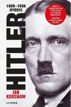 Kronika. HITLER 1889-1936. HYBRIS.