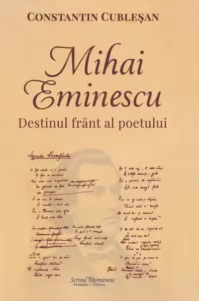 Mihai Eminescu. Destinul frânt al poetului