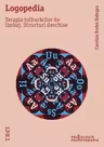 Logopedia. Terapia tulburarilor de limbaj