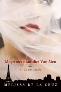 Mostenirea familiei Van Alen (Sange Albastru, vol. 4)