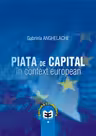 Piata de capital in context european - Gabriela Anghelache