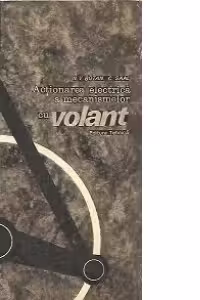 Actionarea electrica a mecanismelor cu volant