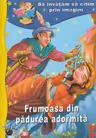 Sa invatam sa citim prin imagini: Frumoasa din padurea adormita