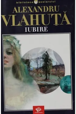 Biblioteca scolarului. Iubire