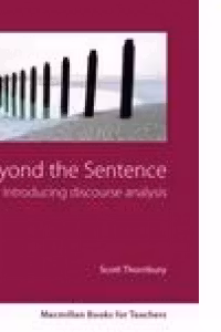 Beyond the Sentence - Introducing discourse analysis