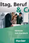 Alltag, Beruf & Co. 5, 2 CDs zum Kursbuch