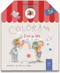 Coloram cu Ema si Eric. Carte de colorat - Lavinia Trifan, Ioana Chicet-Macoveiciuc
