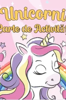 Unicorni. Carte de Activitati