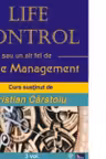 Life Control sau un alt fel de Time Management (Audiobook)