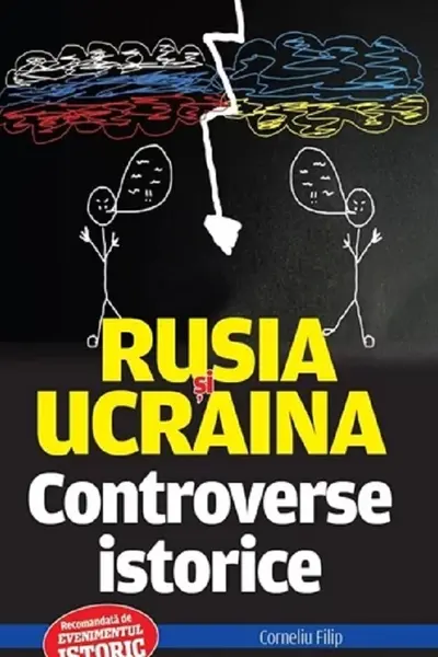 Rusia si Ucraina. Controverse istorice