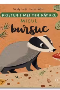 Prietenii mei din padure. Micul bursuc