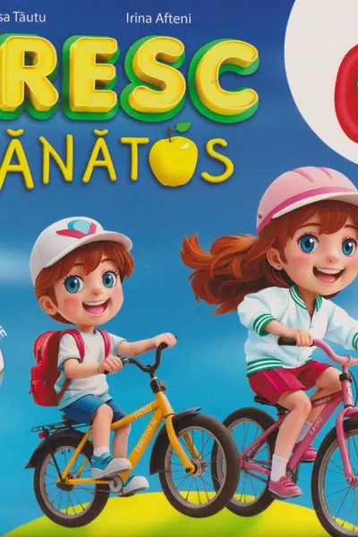 Cresc sanatos - Carte cu autocolante 6 ani+