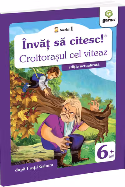 Învăț să citesc! Nivelul 1 Croitorașul cel viteaz