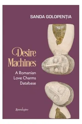 Desire machines. A romanian love charms database
