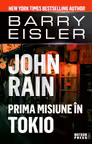 John Rain. Prima Misiune In Tokio