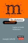 În căutarea memoriei