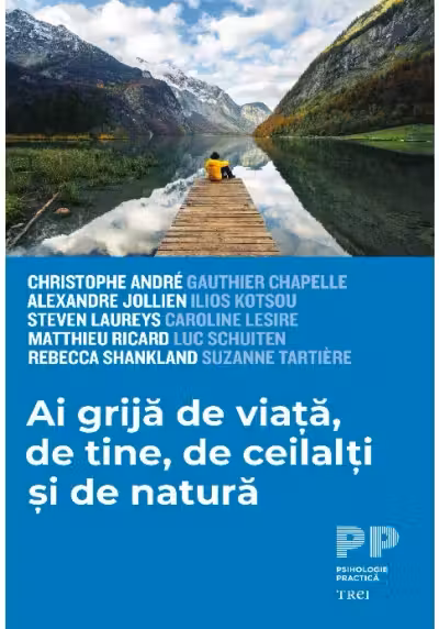 Ai grija de viata, de tine, de ceilalti si de natura
