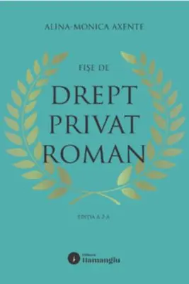 Fise de drept privat roman. Editia a 2-a