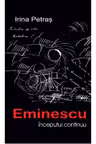 Eminescu inceputul continuu