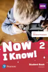 Now I Know! 2 Student Book with Online Practice