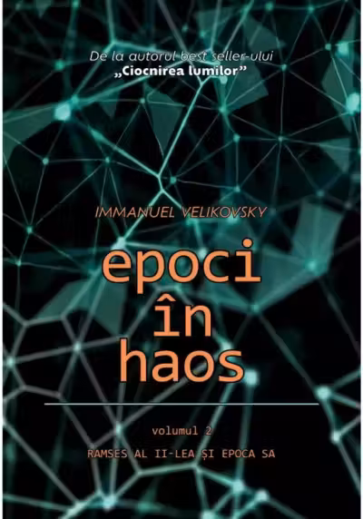 Epoci în haos Vol.2: Ramses al II-lea și epoca sa