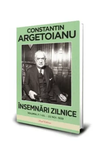 Insemnari zilnice Vol.7: 1 iulie - 22 noiembrie 1939