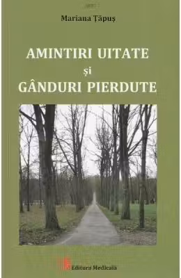 Amintiri uitate si ganduri pierdute