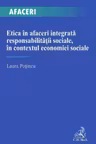 Etica in afaceri integrata responsabilitatii sociale in contextul economiei sociale