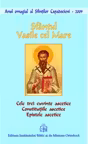 Cele trei cuvinte ascetice. Epistole ascetice