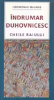 Îndrumar duhovnicesc. Cheile raiului