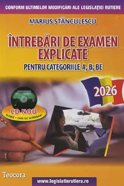 Întrebări de examen explicate pentru categoriile A, B, BE + CD