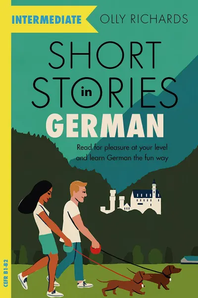 Short Stories in German for Intermediate Learners