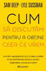 Cum sa discutam pentru a obtine ceea ce vrem