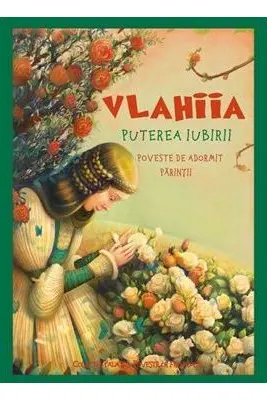 Vlahiia. Puterea iubirii