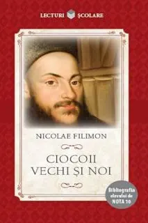 Lecturi scolare Ciocoii vechi si noi