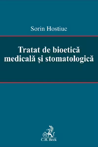Tratat de bioetica medicala si stomatologica