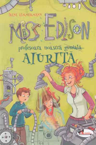 Miss Edison profesoara noastra aiurita
