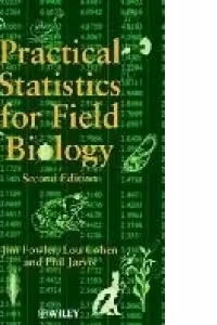 Practical Statistics for Field Biology