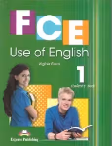 FCE Use of English 1, Student"s Book, For Cambridge First (FCE) /Michigan ECCE