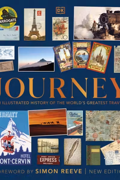 Journey: An Illustrated History of the World's Greatest Travels